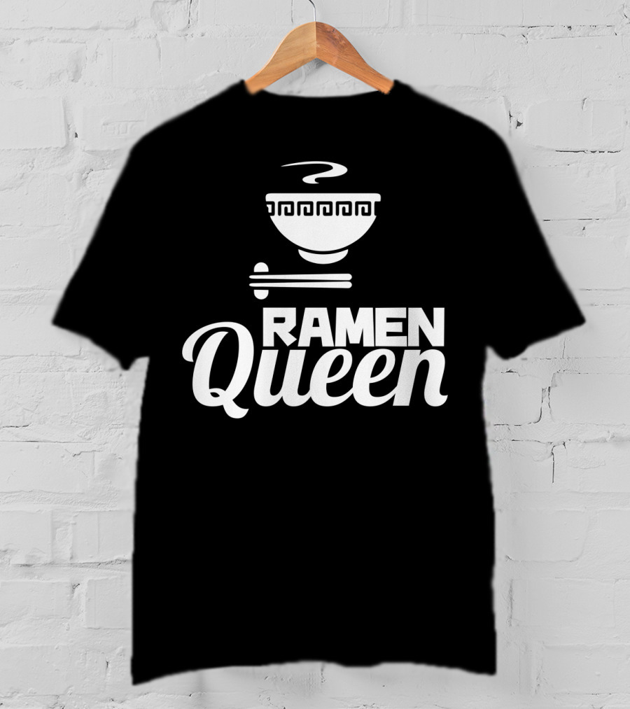 Ramen Queen Japanese Noodle Bowl T-Shirt