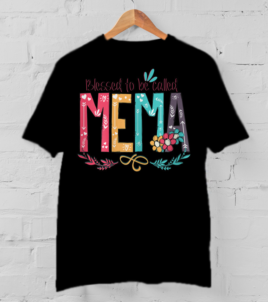 Blessed To Be Called MeMa Floral Colorful T-Shirt