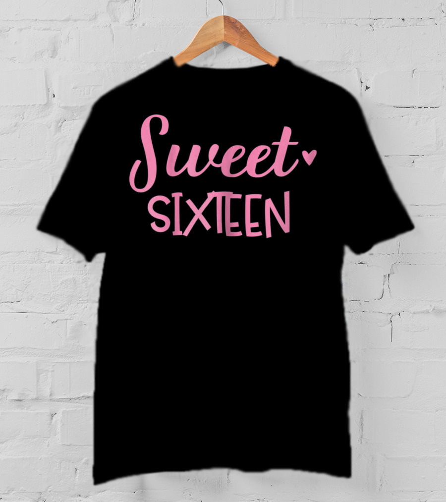Sweet Sixteen Birthday Celebration For Teenage Girls T-Shirt