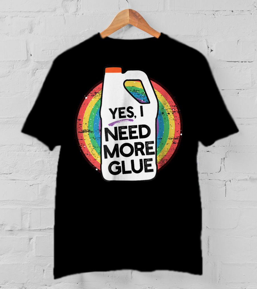 Yes I Need More Glue Rainbow Gallon Kids Slime T-Shirt