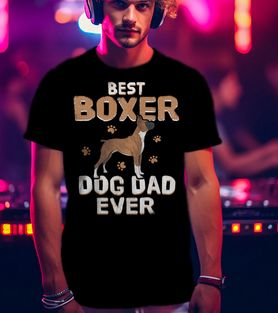 Best Boxer Dog Dad Ever Father's Day With Paw Prints For Dog Lovers T-Shirt