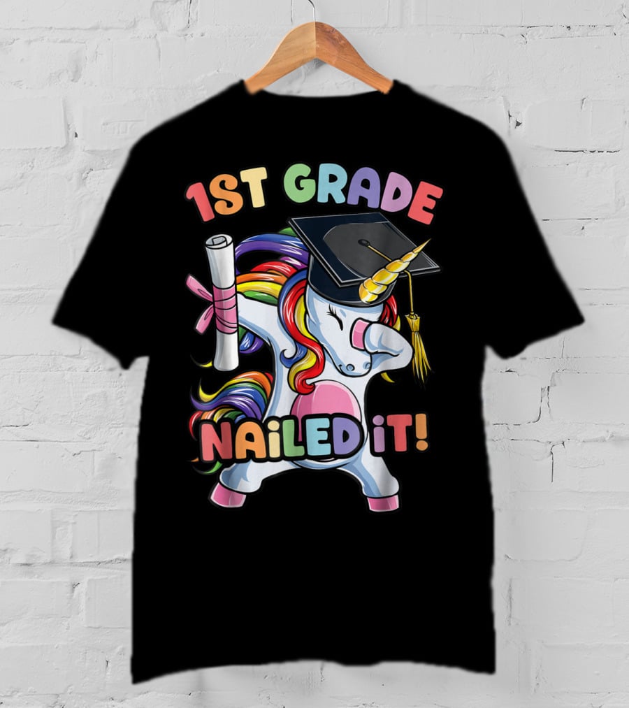 1st Grade Nailed It Dabbing Unicorn Graduation Girls T-Shirt