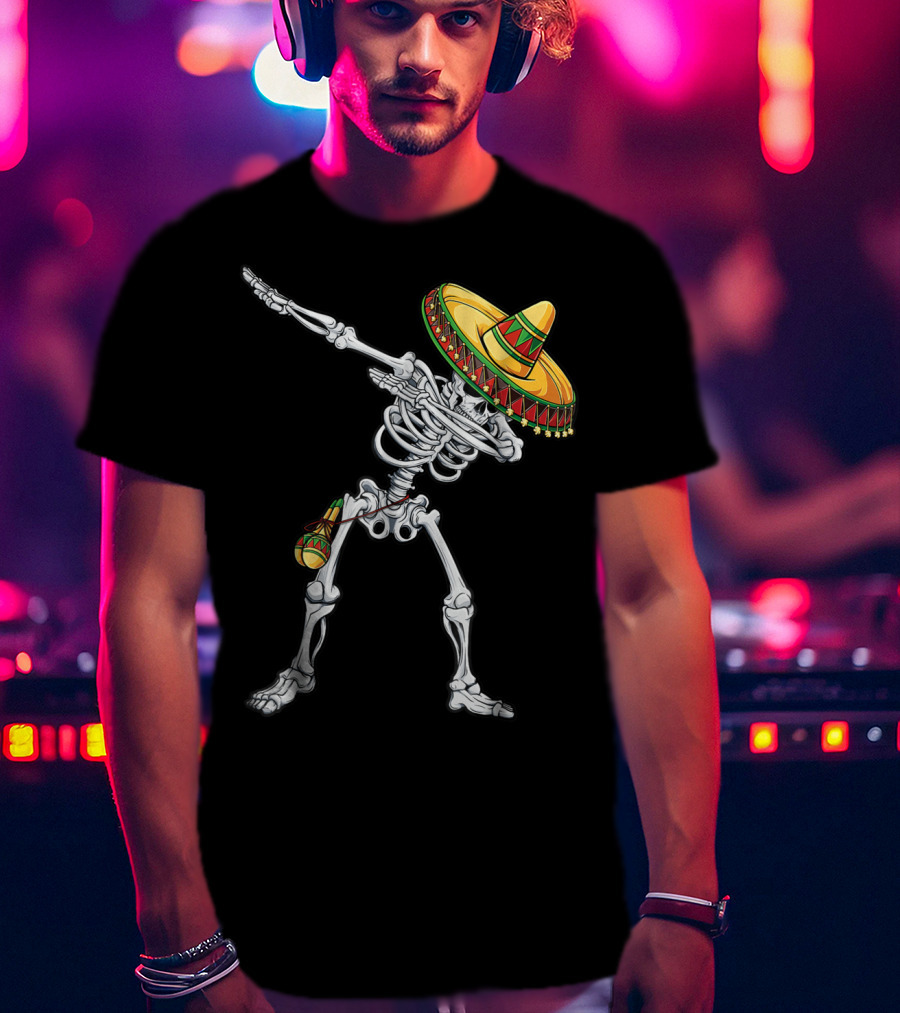 Cinco De Mayo Dabbing Skeleton With Sombrero And Maracas T-Shirt