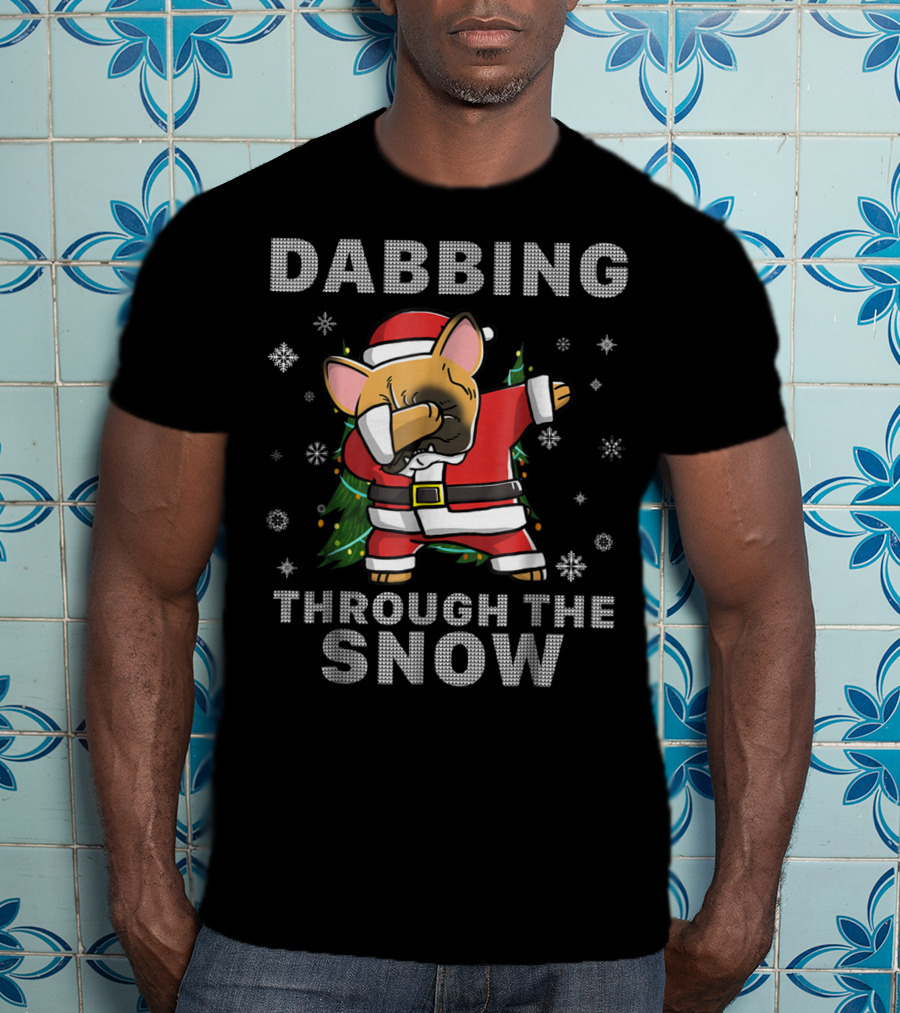Dabbing Through The Snow French Bulldog Santa Christmas Frenchie T-Shirt