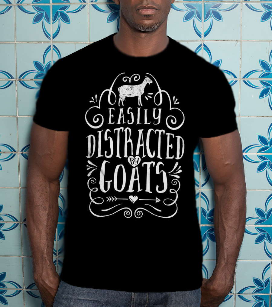 Easily Distracted By Goats Funny Goat Lover Swirling T-Shirt
