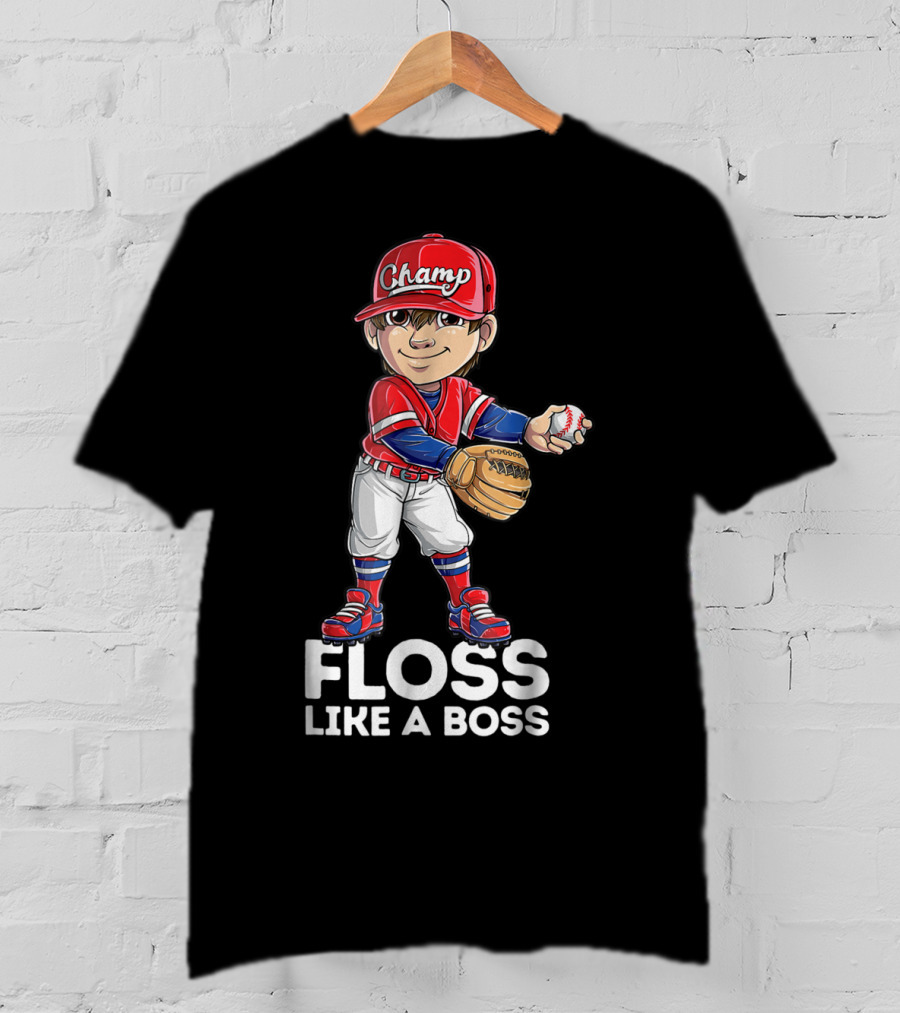 Floss Like A Boss Champ Baseball Player T-Shirt