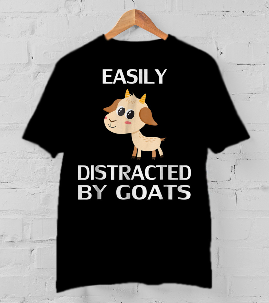 Easily Distracted By Goats Cute Cartoon Goat T-Shirt