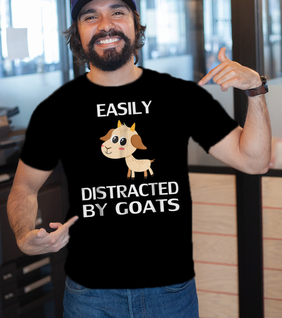 Easily Distracted By Goats Cute Cartoon Goat T-Shirt