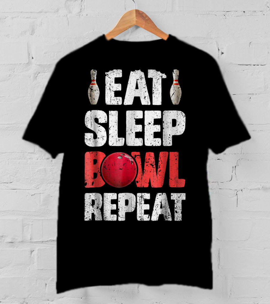 Eat Sleep Bowl Repeat Bowling Pin Red Ball Bowlers T-Shirt