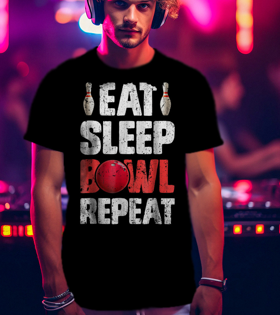 Eat Sleep Bowl Repeat Bowling Pin Red Ball Bowlers T-Shirt