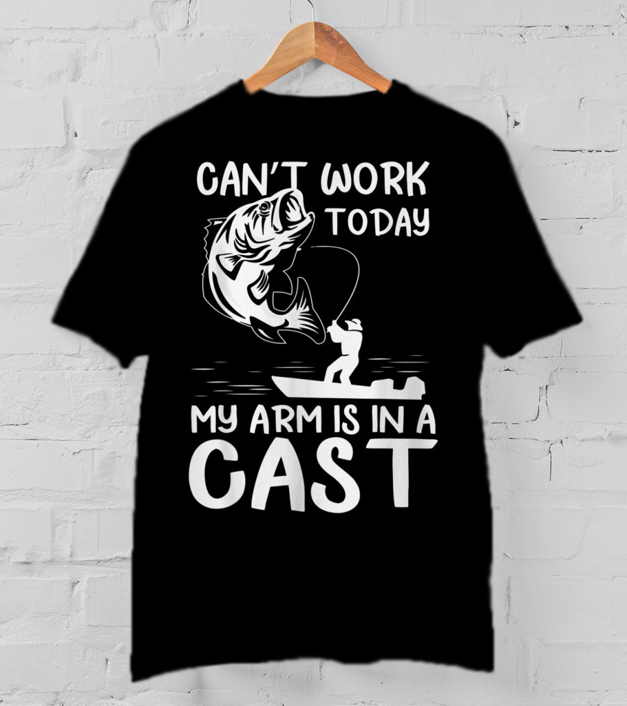 Can't Work Today My Arm Is In A Cast T-Shirt