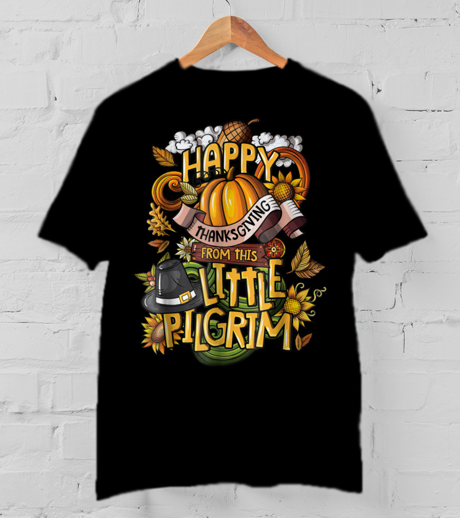 Happy Thanksgiving From This Little Pilgrim T-Shirt