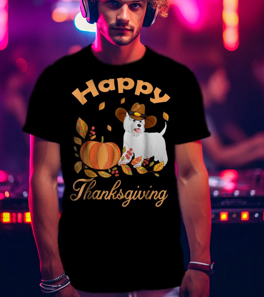 Happy Thanksgiving Westie Pilgrim Dog With Pumpkin And Leaves T-Shirt
