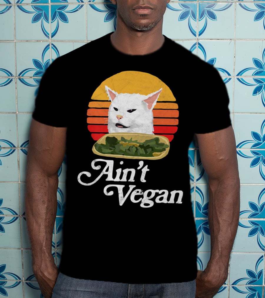 Ain't Vegan Arguing White Cat Retro Sunset T-Shirt
