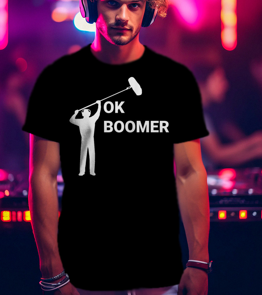Boom Operator Ok Boomer Boom Microphone Sound T-Shirt