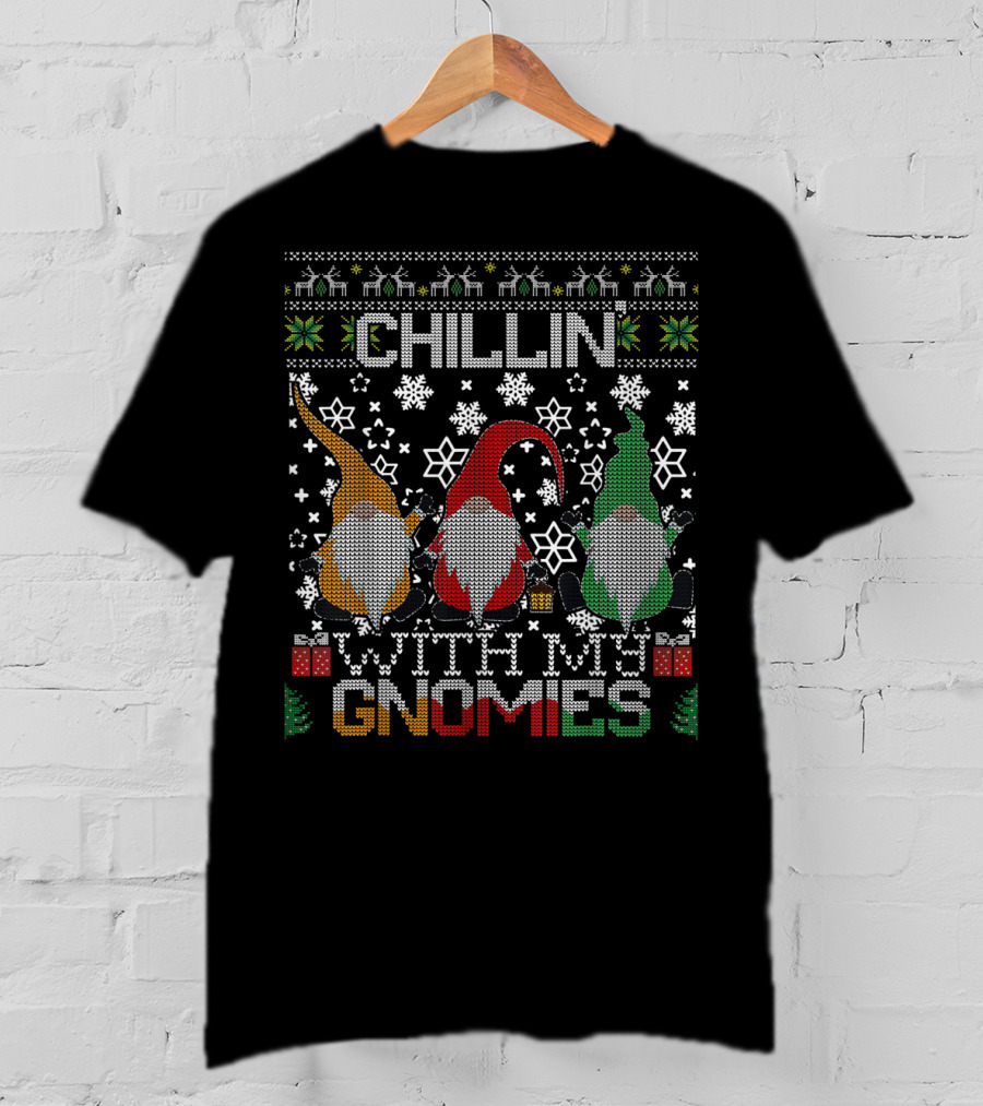 Chillin With My Gnomies Snowflakes Ugly Christmas Sweater Style Gnome Trio T-Shirt