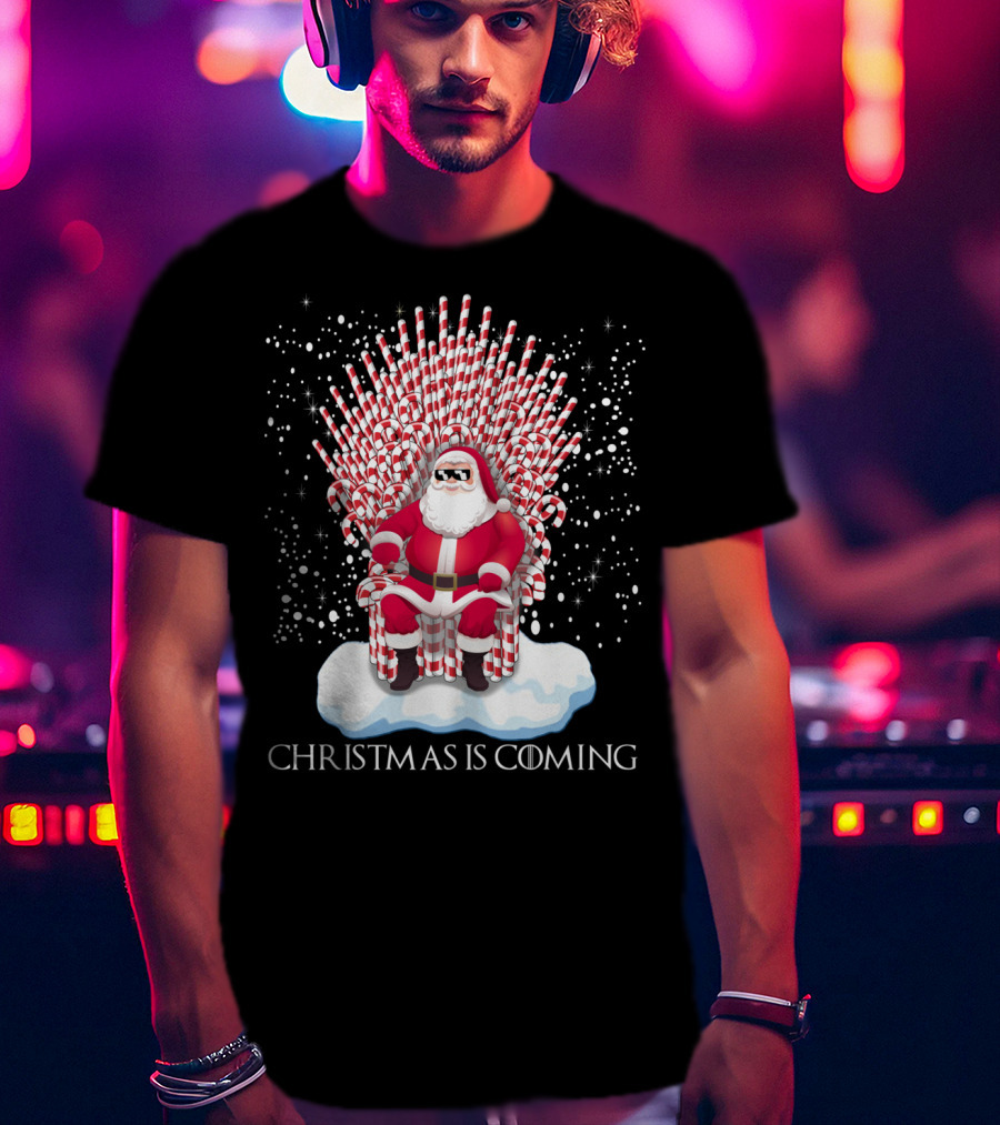 Santa On Candy Cane Throne Christmas Is Coming Snowflakes T-Shirt