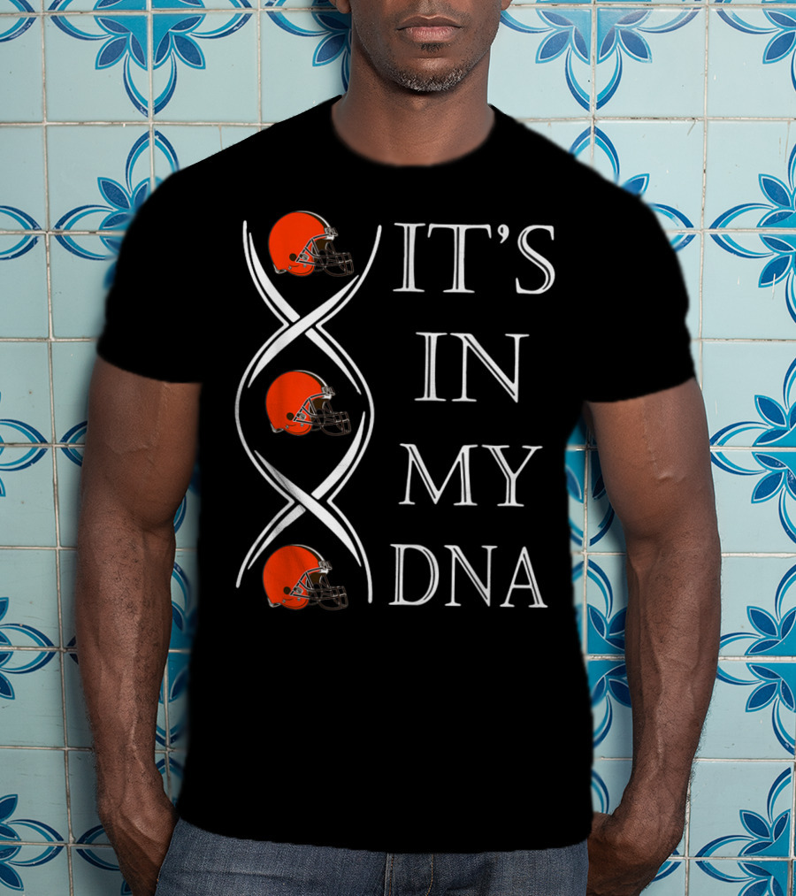 Cleveland Browns It's In My DNA Football Helmets T-Shirt