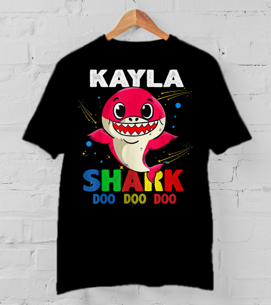 Kayla Shark Doo Doo Doo Custom Name Colorful T-Shirt