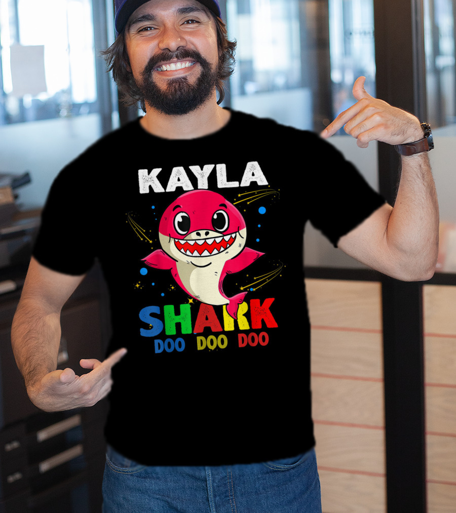 Kayla Shark Doo Doo Doo Custom Name Colorful T-Shirt