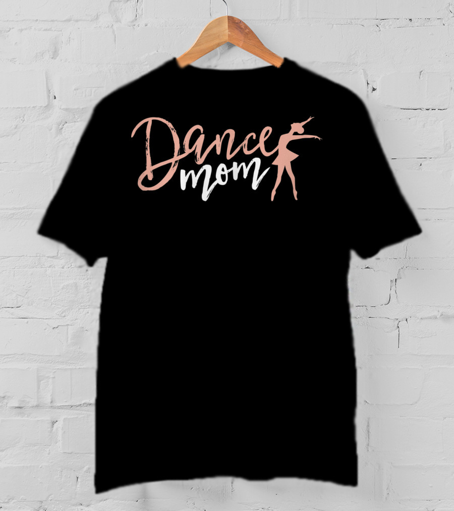 Dance Mom Ballet Dancer Vintage Cute T-Shirt
