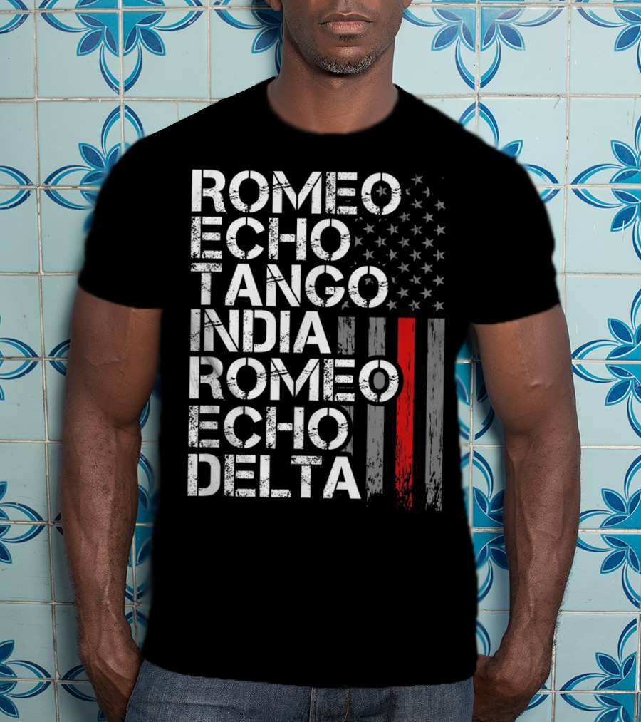 Romeo Echo Tango India Romeo Echo Delta Thin Red Line Retired Firefighter American Flag T-Shirt
