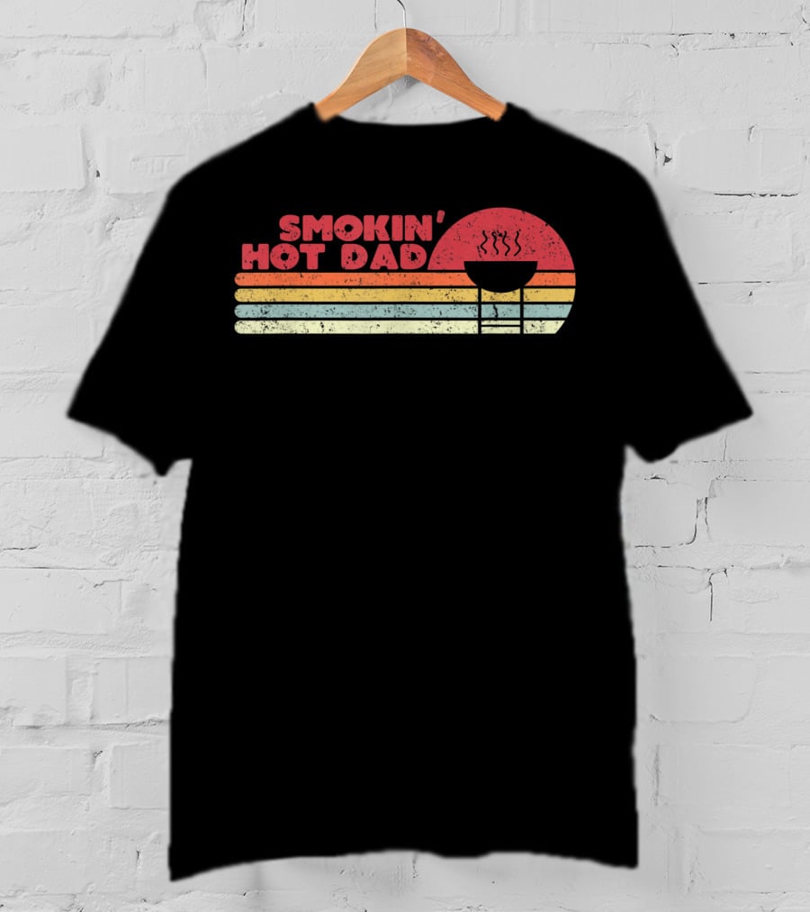 Smokin' Hot Dad Retro BBQ Grilling T-Shirt