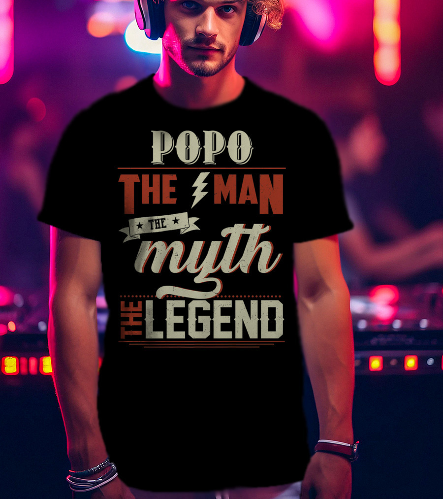 Popo The Man The Myth The Legend T-Shirt