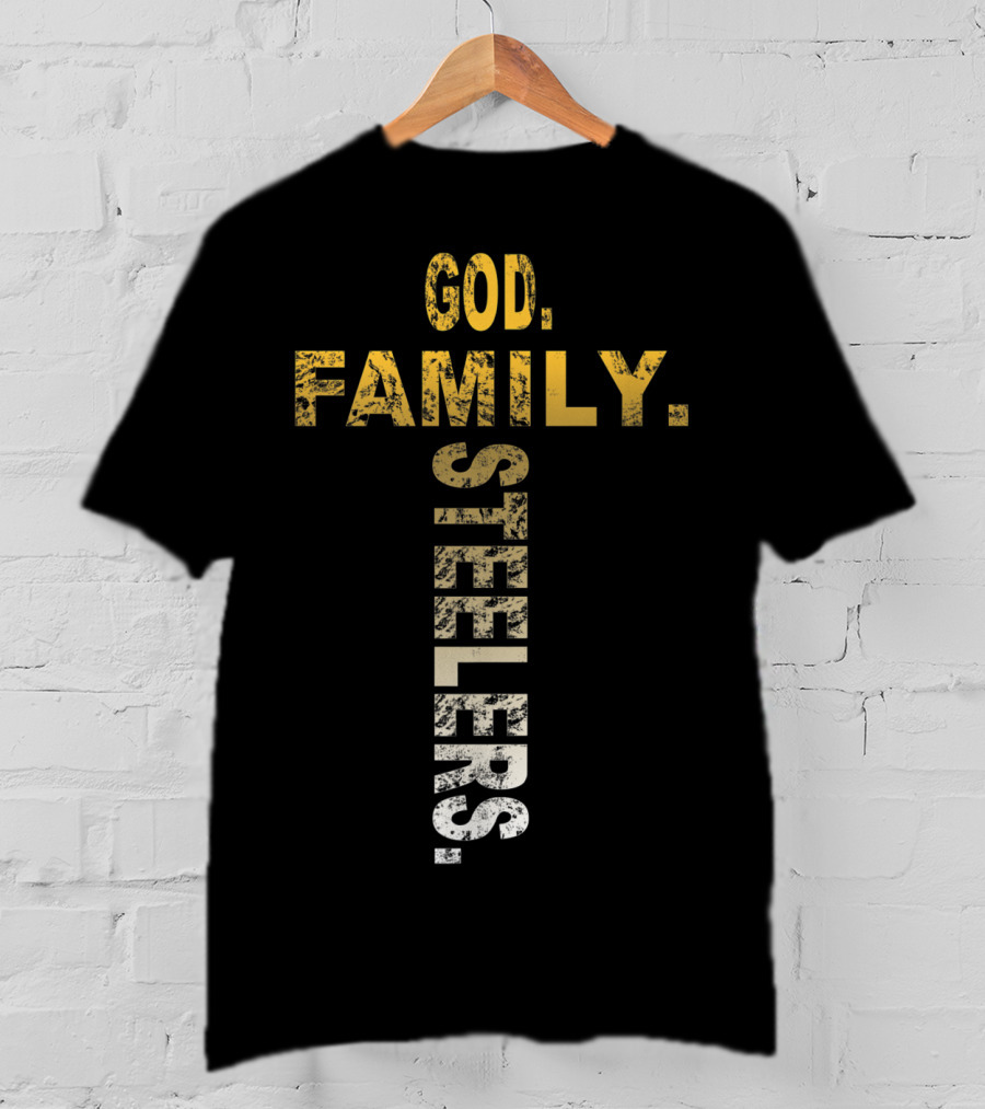 God Family Steelers Funny Slers T-Shirt