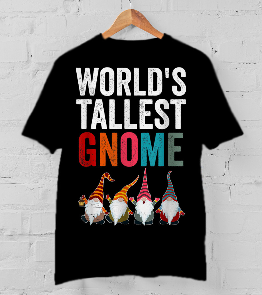 World's Tallest Gnome Christmas Lovers Funny Gnomes T-Shirt