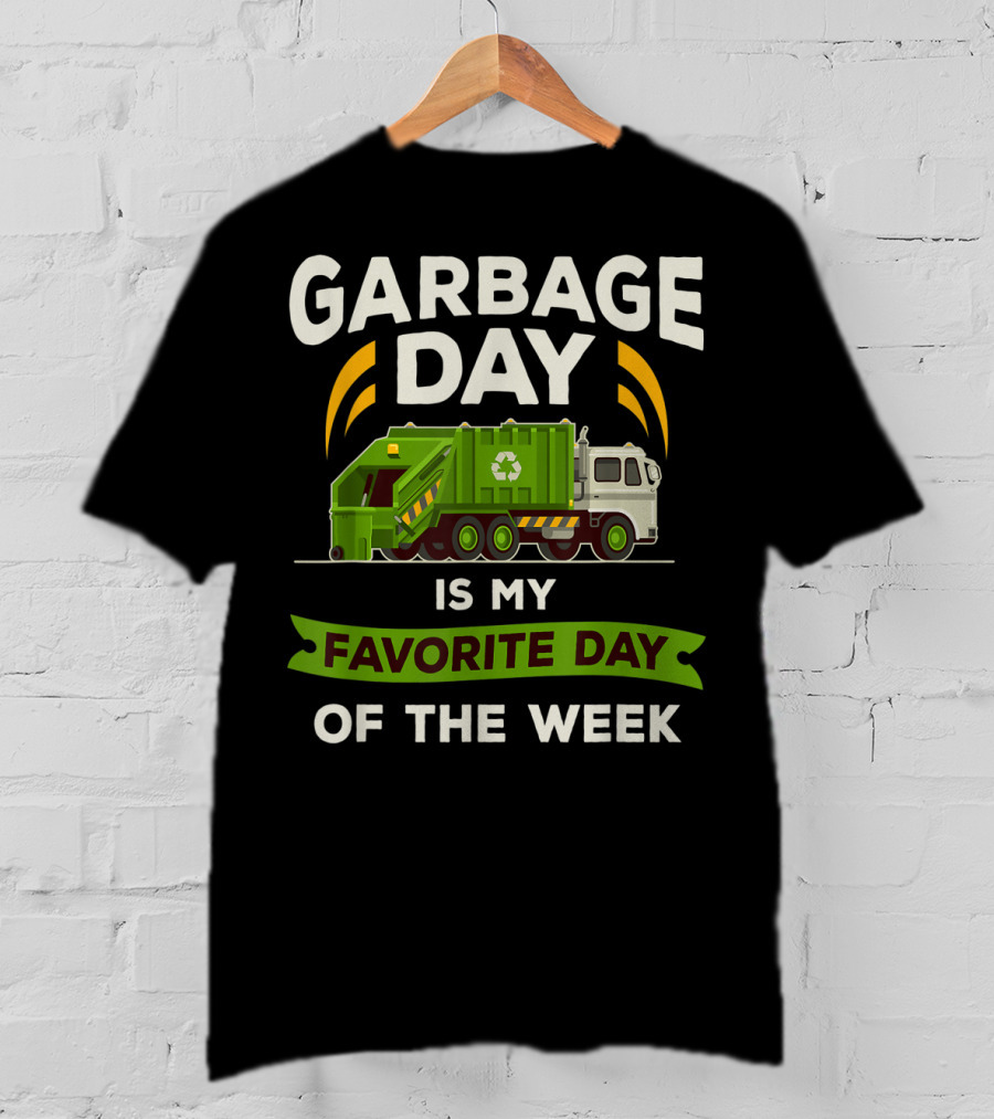Garbage Day Is My Favorite Day Of The Week Kids City Garbage Truck T-Shirt