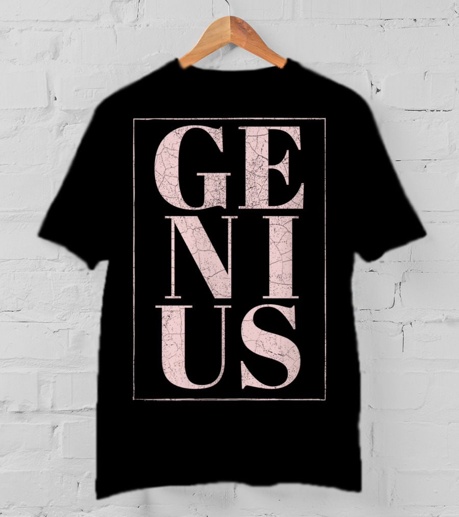 Genius High IQ Clever Brilliant T-Shirt