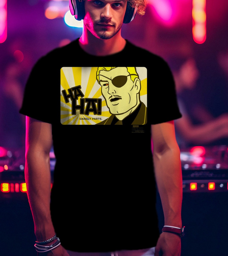 Ha Ha Dangly Parts Harvey Birdman Attorney At Law Phil Ken Sebben T-Shirt