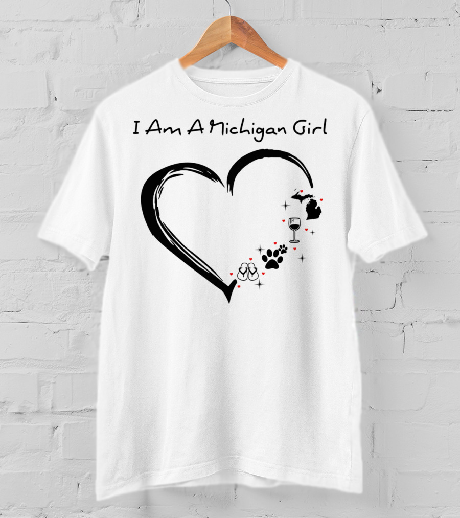 I Am A Michigan Girl Heart Wine Glass Dog Paw Print Flip Flops T-Shirt