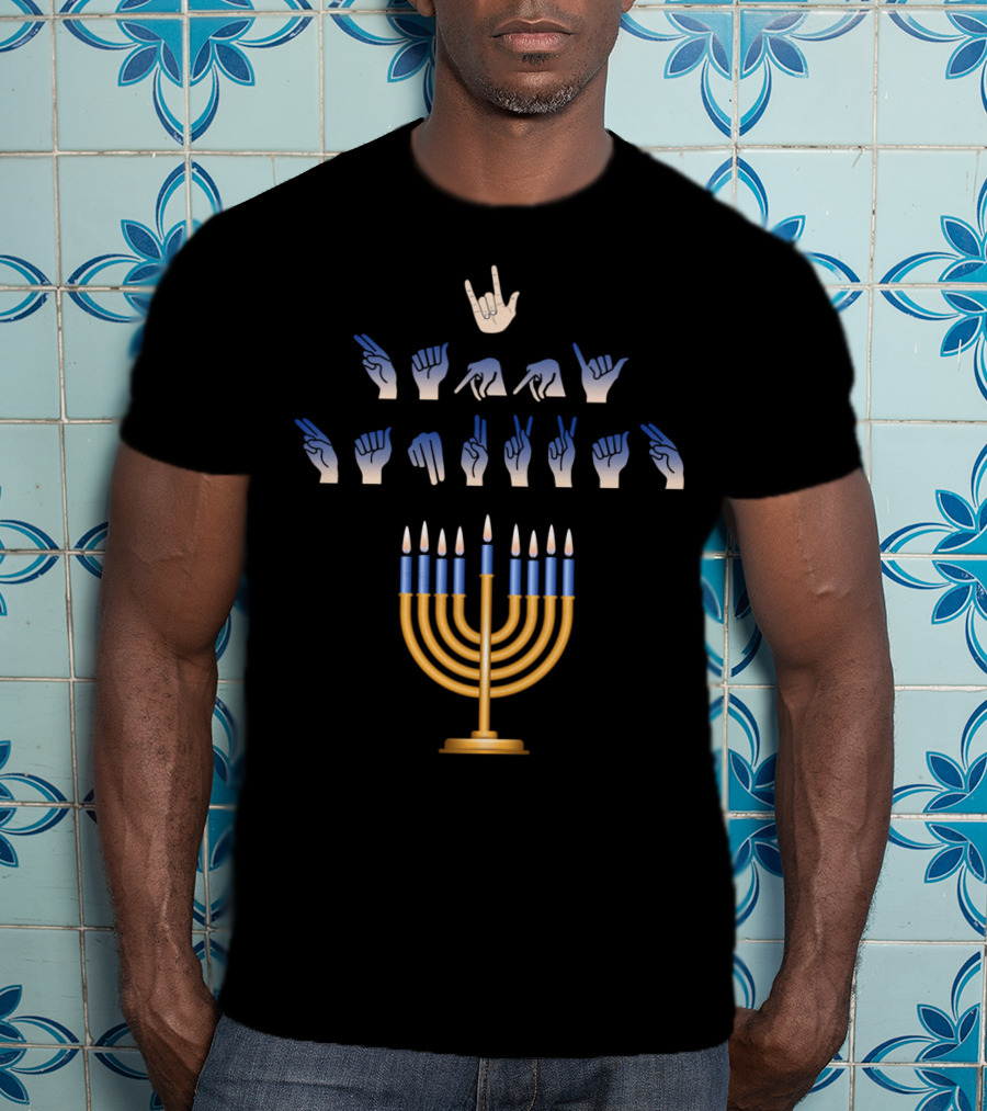I Love You ASL Hanukkah Menorah Sign Language T-Shirt
