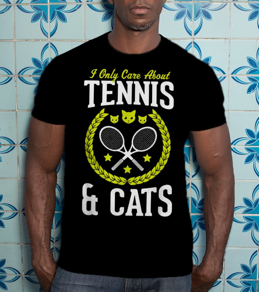 I Only Care About Tennis And Cats Funny Tennis Rackets Cat Faces Laurel Stars T-Shirt