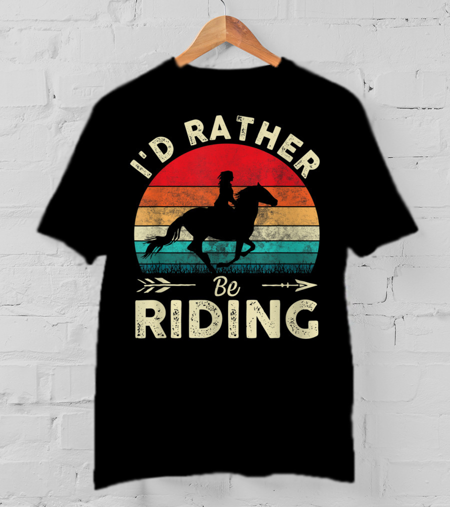 I'd Rather Be Riding Horse Lover Retro Sunset T-Shirt