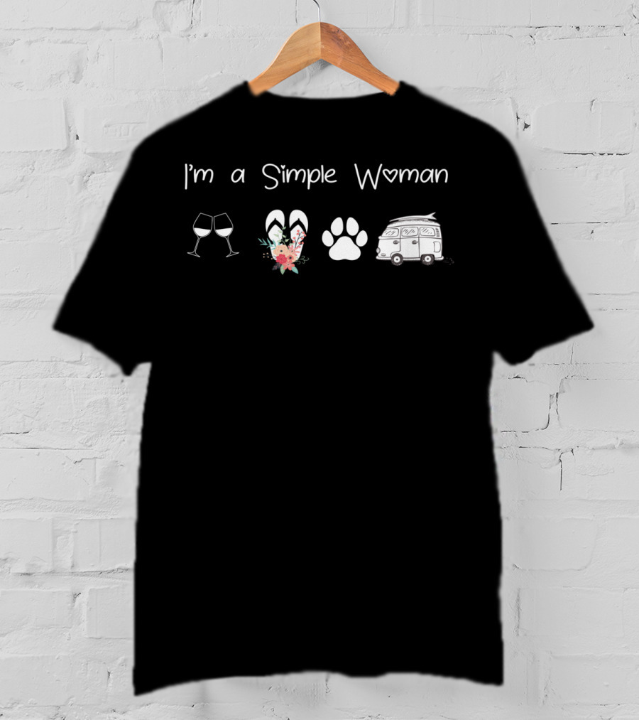 I'm A Simple Woman Wine Flip Flops Dogs Van Life Adventure T-Shirt
