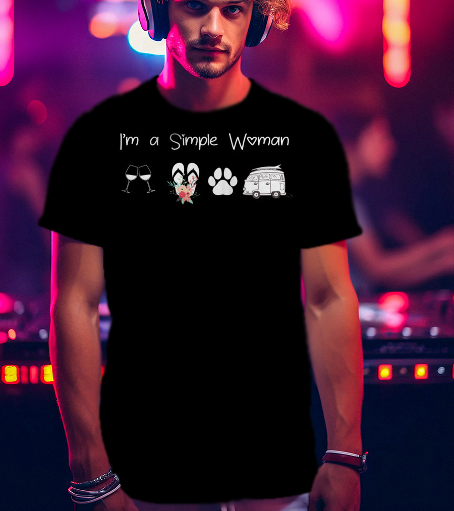 I'm A Simple Woman Wine Flip Flops Dogs Van Life Adventure T-Shirt