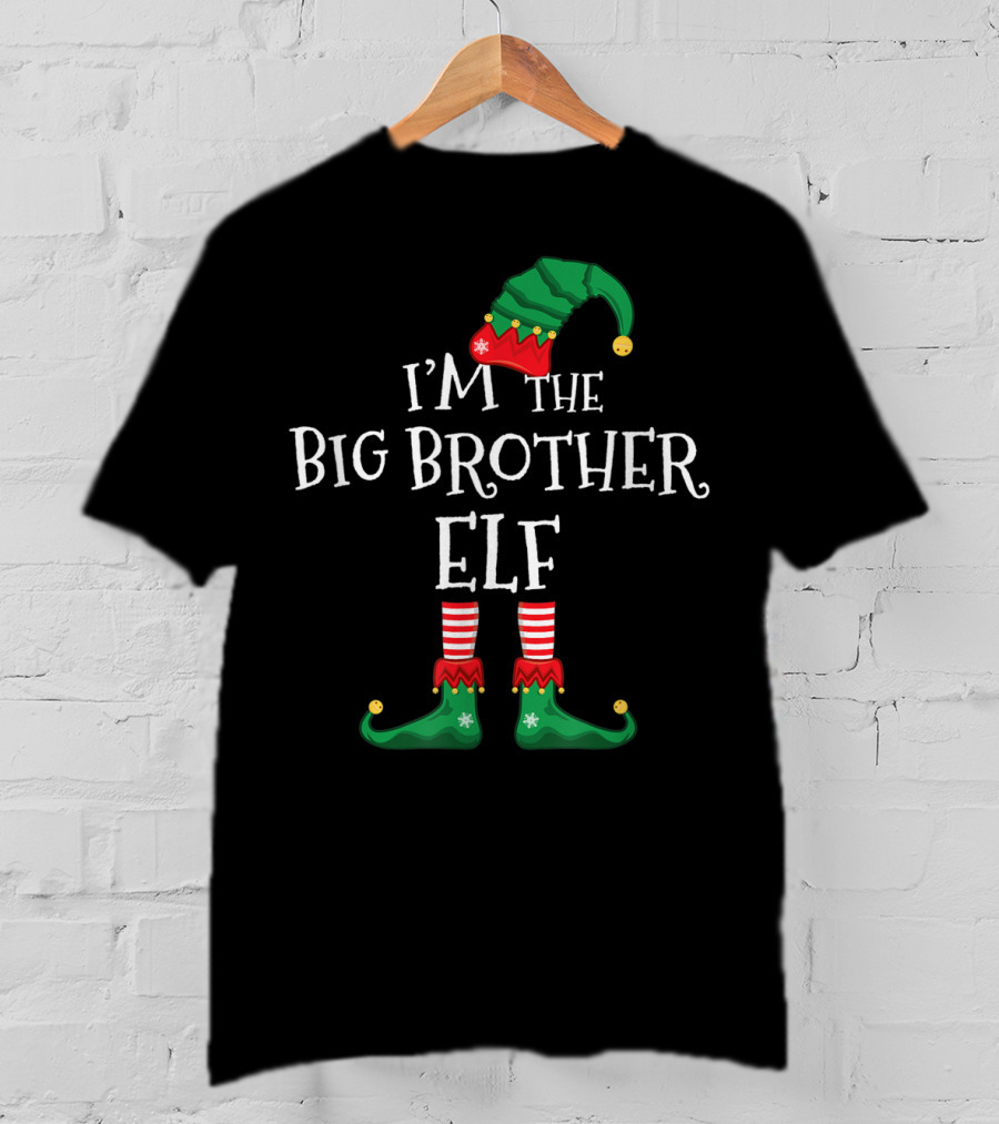 I'm The Big Brother Elf Matching Family Christmas T-Shirt