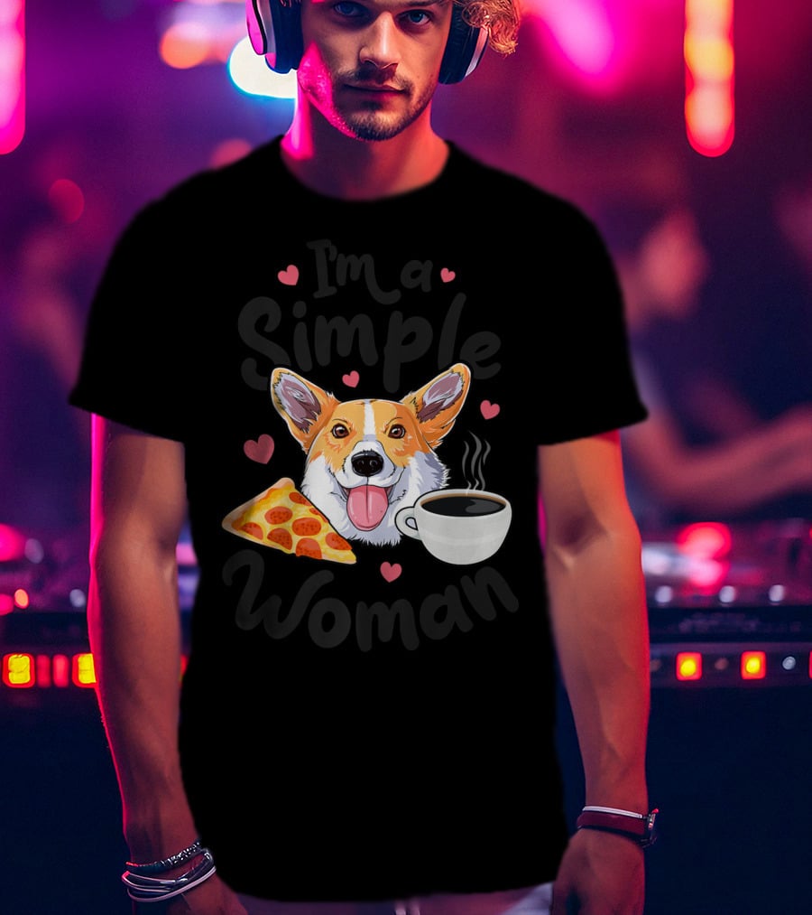 I'm A Simple Woman Corgi Dog Coffee Pizza Hearts T-Shirt