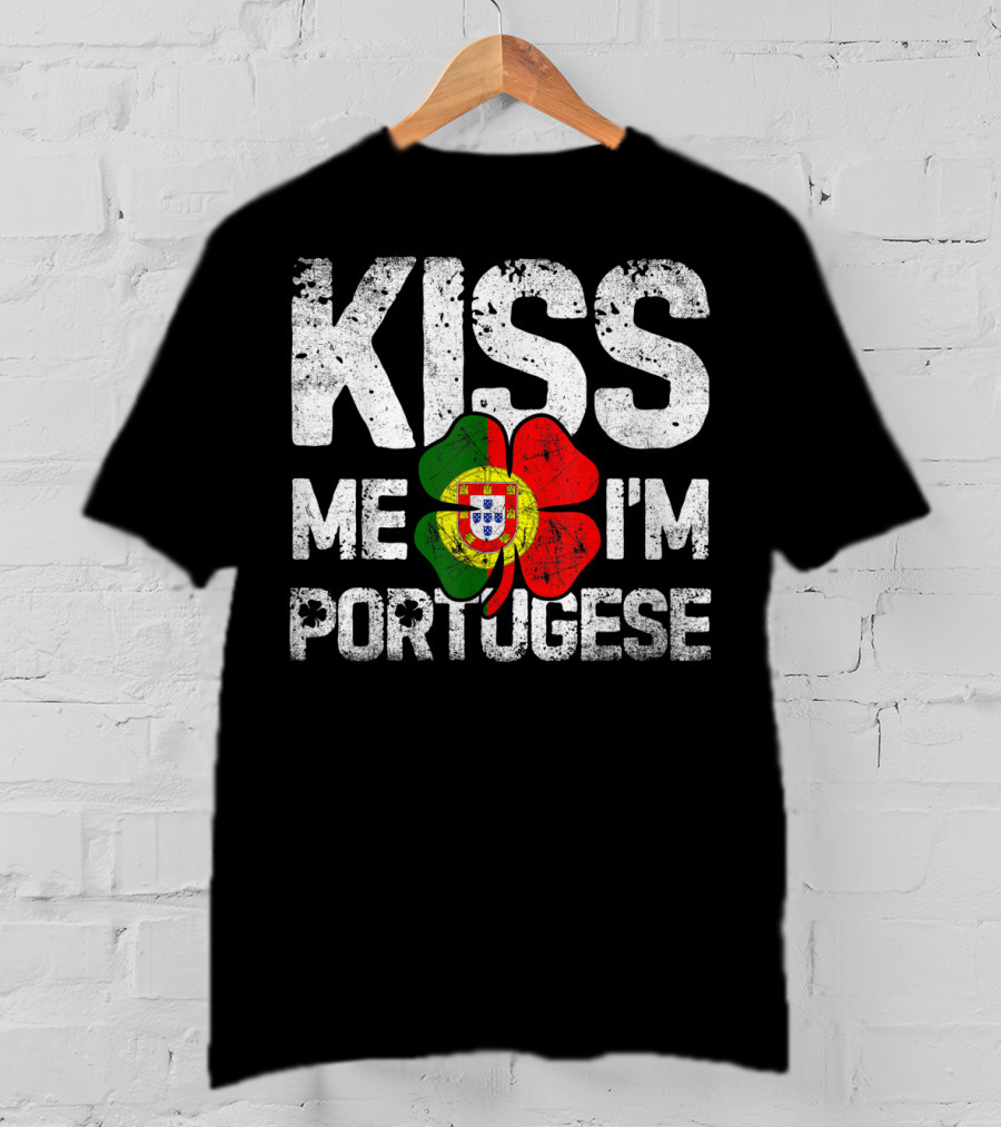 Kiss Me I'm Portuguese Shamrock Flag T-Shirt