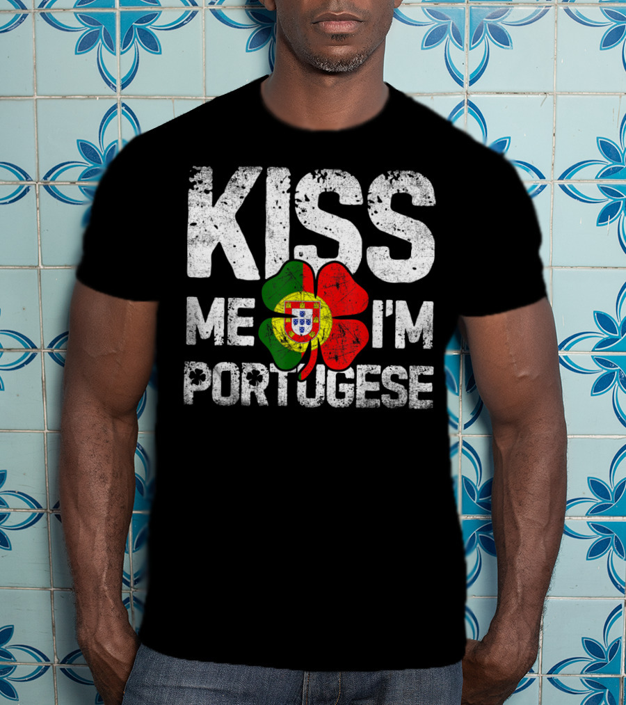 Kiss Me I'm Portuguese Shamrock Flag T-Shirt