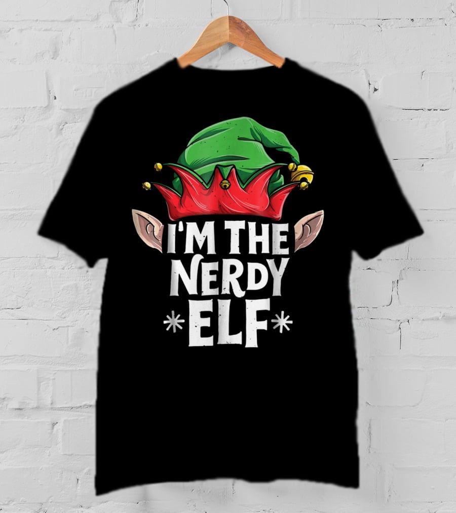 I'm The Nerdy Elf Green And Red Hat With Ears T-Shirt