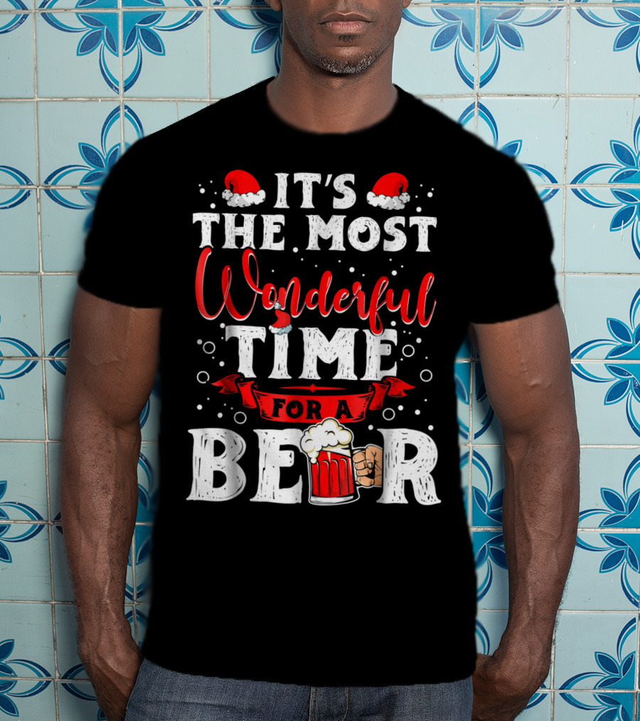 It's The Most Wonderful Time For A Beer Santa Hat Bubbles Cheers T-Shirt