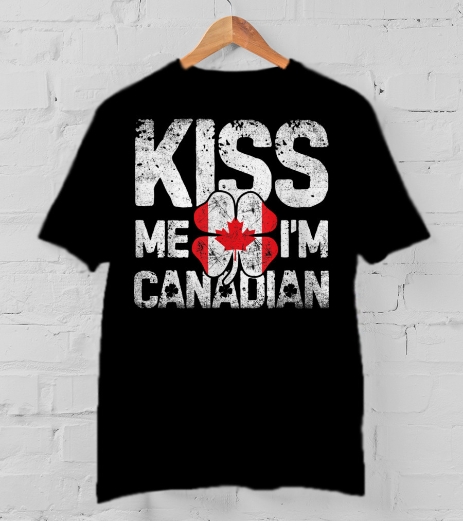 Kiss Me I'm Canadian St Patricks Day Shamrock Maple Leaf T-Shirt