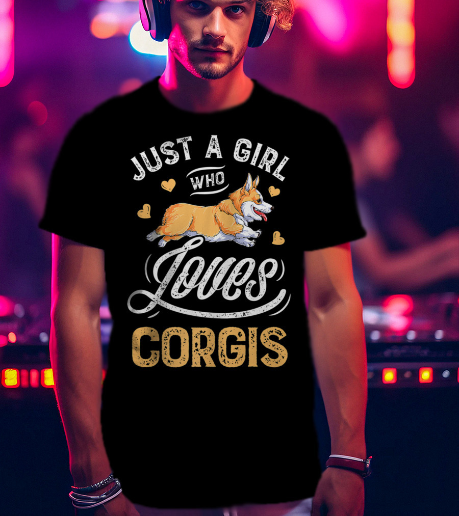 Just A Girl Who Loves Corgis Corgi Loves Hearts T-Shirt