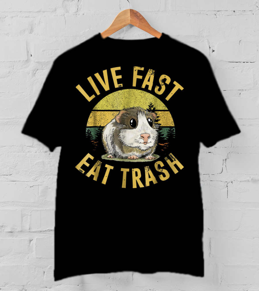 Live Fast Eat Trash Funny Guinea Pig T-Shirt