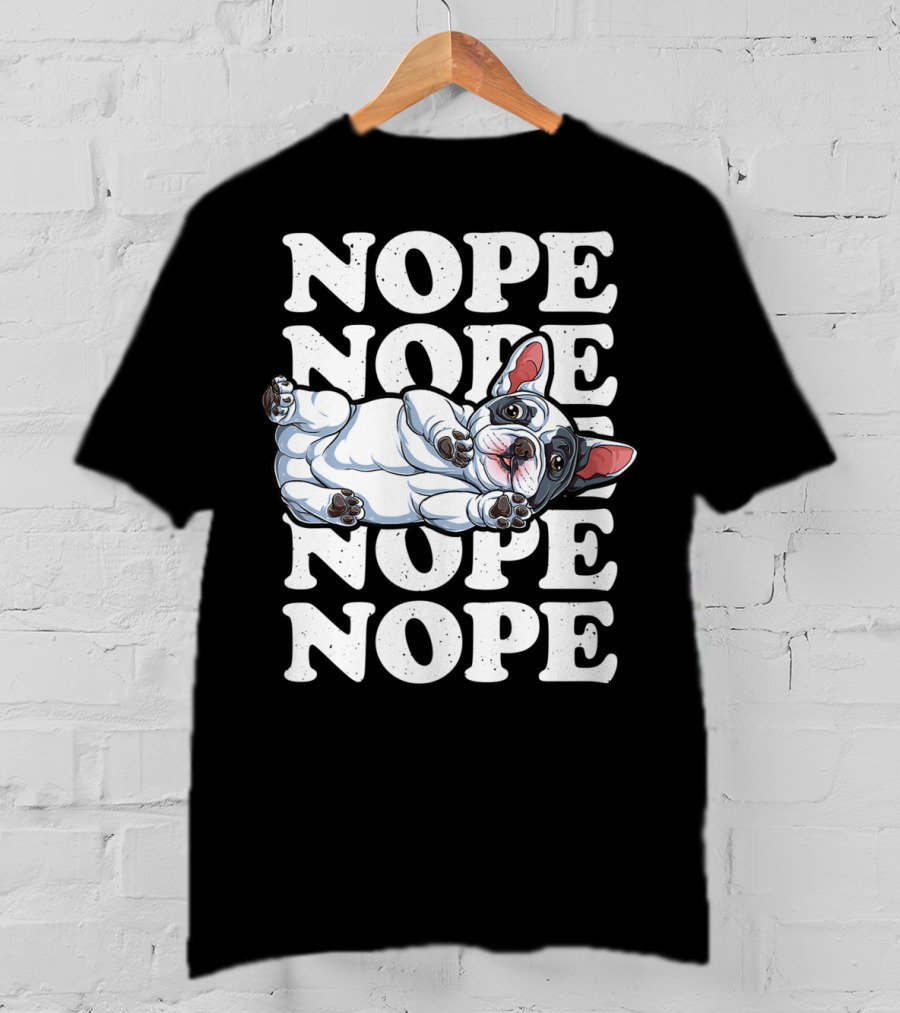 Nope Lazy French Bulldog Funny Dog Lover Men T-Shirt