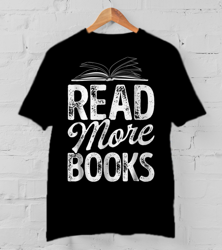 Read More Books Book Lovers Funny Reading Open Book T-Shirt